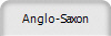 Anglo-Saxon