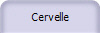 Cervelle